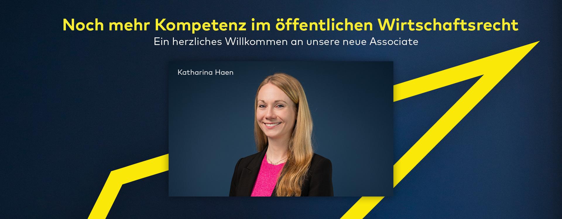 Grafik mit Begrüßungsbanner für eine neue Associate. In der Mitte ein Porträt von Katharina Haen, die lächelnd vor einem blauen Hintergrund steht. Gelbe grafische Linien verlaufen dynamisch über den Hintergrund.
